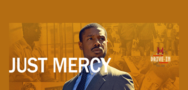 Just Mercy Drive-in Movie